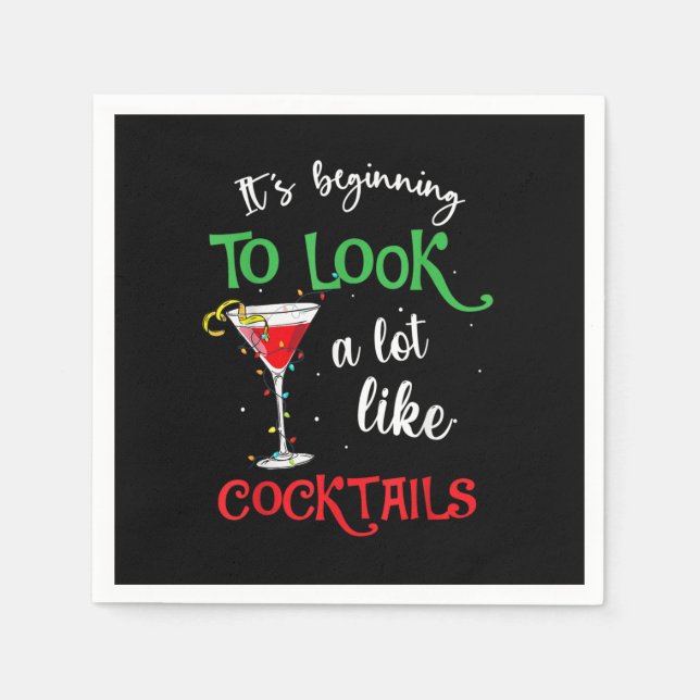 It's Beginning To Look A Lot Like Cocktails Funny  Napkin (Front)