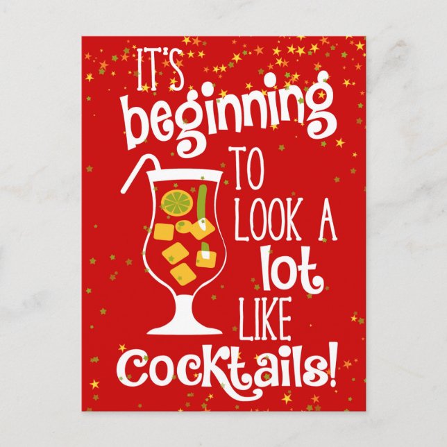 It's Beginning To Look A Lot Like Cocktails Postcard (Front)