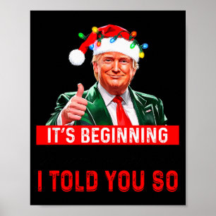 Its Beginning To Look A Lot Like I Told You So  Poster