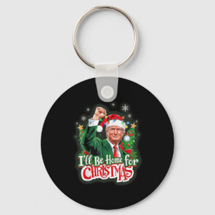 Its Beginning To Look A Lot Like I Told You So Tru Keychain