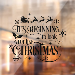 It's Beginning to Look Like Christmas Quote Window Cling