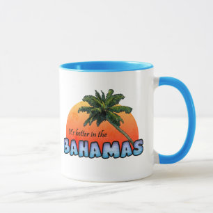 It's better in the Bahamas Mug