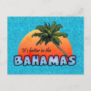 It's better in the Bahamas Postcard