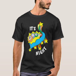 Its Bingo Night Bingo Player Lotto Hobby Gambling T-Shirt