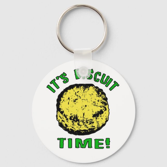 It's Biscuit Time Key Chain (Front)