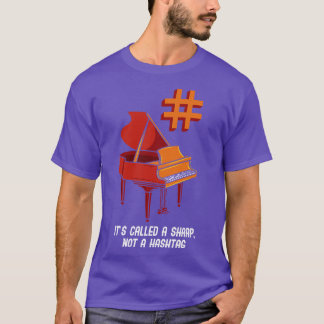 Its Called A Sharp Not A Hashtag T-Shirt