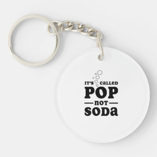 It's Called Pop not Soda Keychain