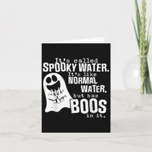 Its Called Spooky Water Its Like Normal Water But  Card
