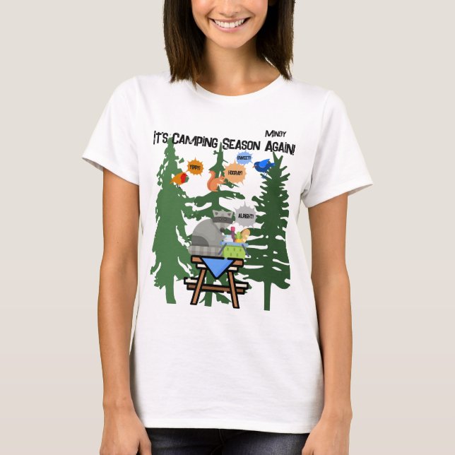 "It's Camping Season Again!" Customizable Women's T-Shirt (Front)