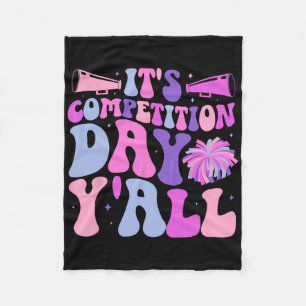 It's Cheer Competition Day Cheerleading Comp Day C Fleece Blanket