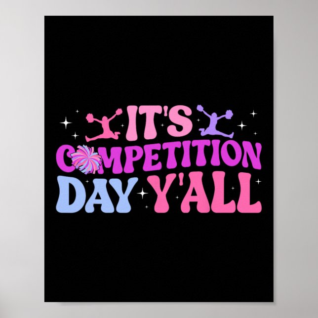 It's Cheer Competition Day Cheerleading Comp Day C Poster (Front)