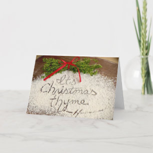It's Christmas Thyme Holiday Card