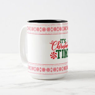 IT'S CHRISTMAS TIME MERRY CHRISTMAS DECORATIVE MUG