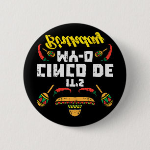It's Cinco De My-o Birthday Born On Mexican Party 2 Inch Round Button