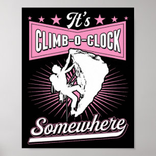 It's Climb O Clock Somewhere Retro  Poster