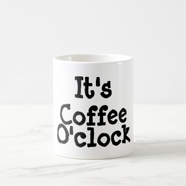 It's Coffee O'clock Mug (Center)