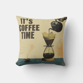 It's Coffee Time Throw Pillow