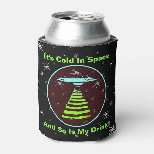 Its Cold In Space U.F.O Can Cooler (Can Front)