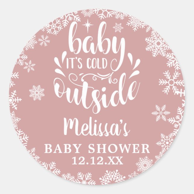 It's Cold Outside Pink Girl Winter Baby Shower Classic Round Sticker (Front)