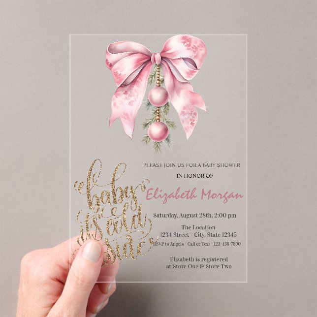 It's Cold Pink Bow Christmas Balls Baby Shower   Acrylic Invitations (Insitu (Handheld))