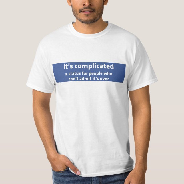 It's complicated T-Shirt (Front)