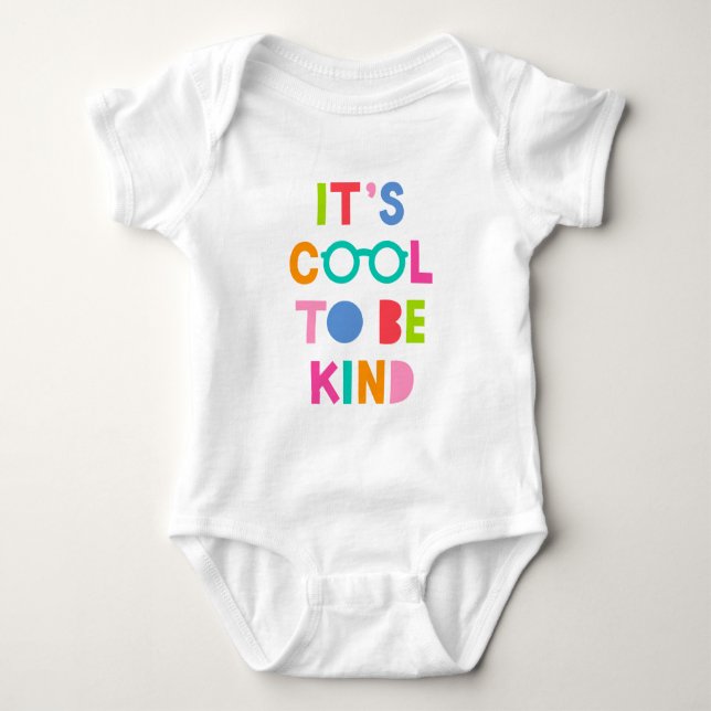 It's Cool To Be Kind Baby Bodysuit (Front)