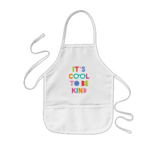 It's Cool To Be Kind Kids Apron