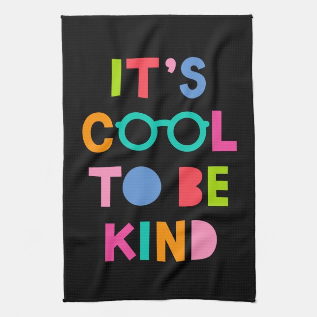 It's Cool To Be Kind Kitchen Towel (Vertical)