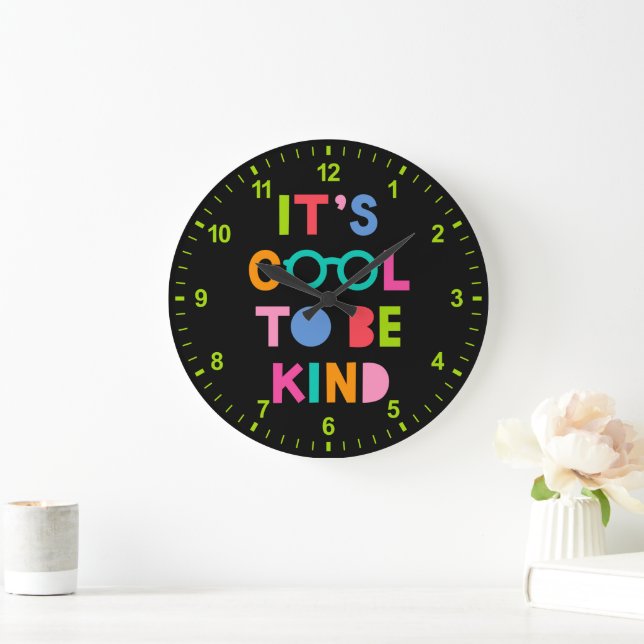 It's Cool To Be Kind Large Clock (Home)