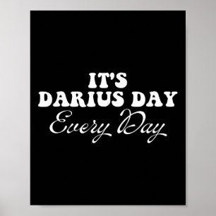 It's Darius Day Funny Meme – Celebrate Love4  Poster