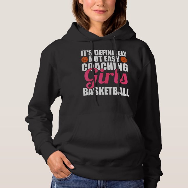 It's Definitely Coaching Basketball Asisstant Hoodie (Front)