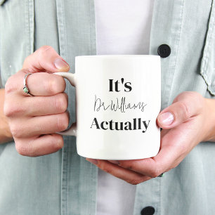 It's Dr Actually Doctor New Phd Student Doctorate  Mug