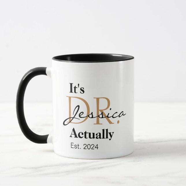 It's Dr. [Custom Name] Actually Est. Year Mug (Left)