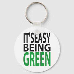 IT'S EASY BEING GREEN KEYCHAIN