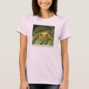 It's easy being green! T-Shirt