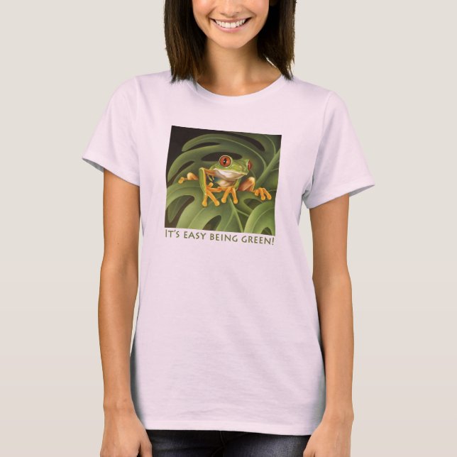 It's easy being green! T-Shirt (Front)