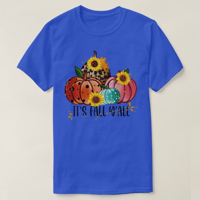 Its Fall YAll33 T-Shirt (Design Front)