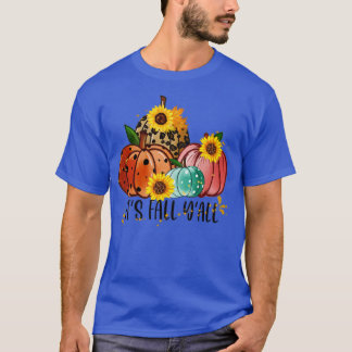 Its Fall YAll33 T-Shirt