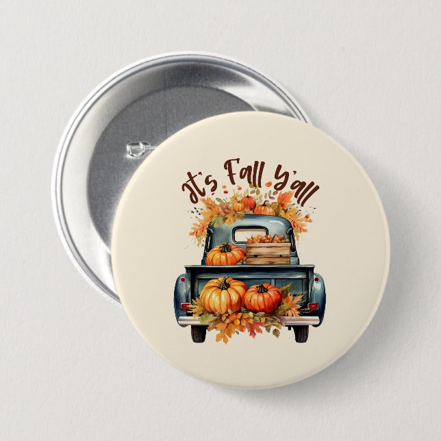It's Fall Y'all 3 Inch Round Button (Front & Back)