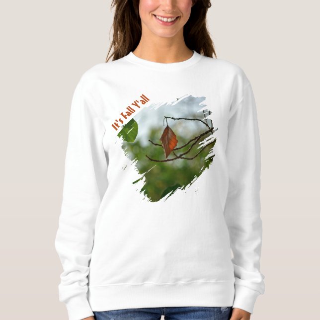 It's Fall Y'all Autumn Leaf Sweatshirt (Front)