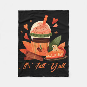 It's Fall Y'all Autumn Lovers Cozy Vibes Thanksgiv Fleece Blanket