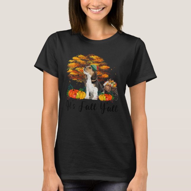 It's Fall Y'all Beagle Dog  Thanksgiving Halloween T-Shirt (Front)