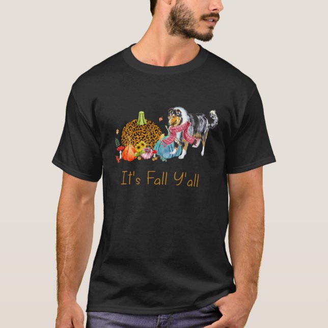 Its Fall Y'all Cute Rough Collie Dog Fall Scarf Th T-Shirt (Front)