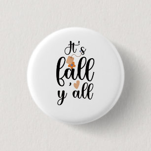 It's fall y'all, Cute Teabag 1 Inch Round Button