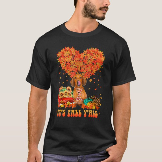It's Fall Y'all Dachshund Dog Pumpkin Autumn Tree  T-Shirt (Front)