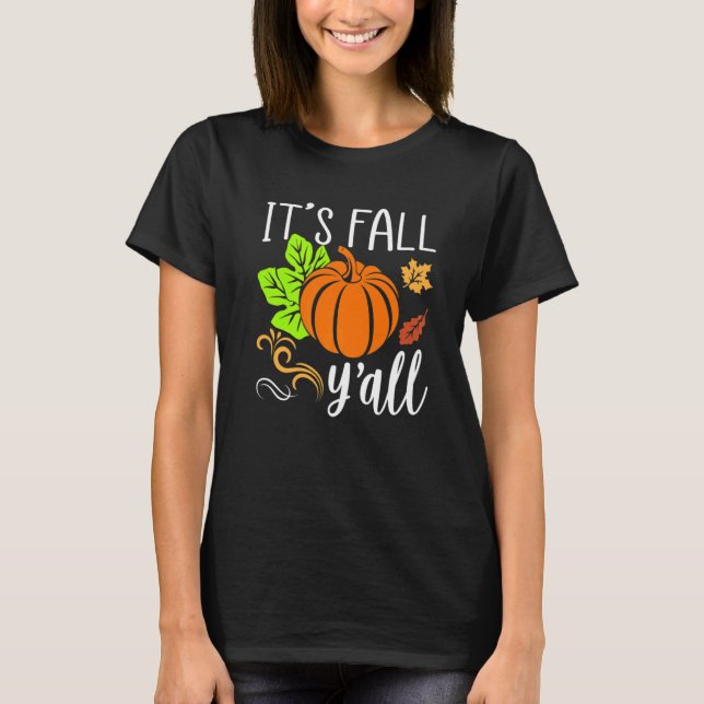 It's Fall Y'all Fall Autumn Watercolor T-Shirt (Front)