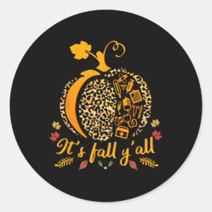 Its Fall yall Fall Nurse Scrub Tops Leopard Pumpki Classic Round Sticker
