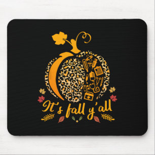 Its Fall yall Fall Nurse Scrub Tops Leopard Pumpki Mouse Pad