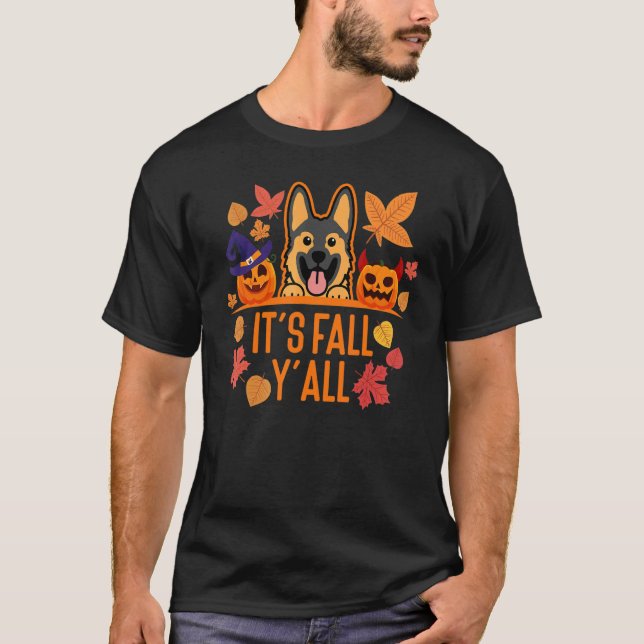 Its fall yall German Shepherd puppy 5 T-Shirt (Front)
