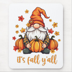 It's Fall Y'all Gnomes Pumpkin Autumn Thanksgiving Mouse Pad